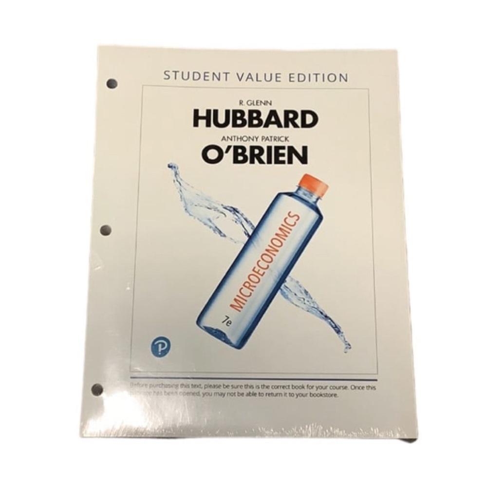 Microeconomics 7e Student Value Edition by R. Glenn Hubbard and Anthony …